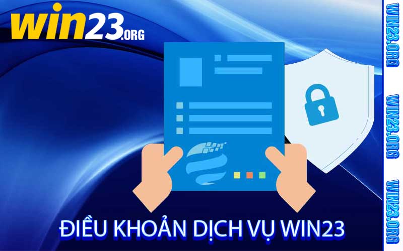 điều khoản dịch vụ win23